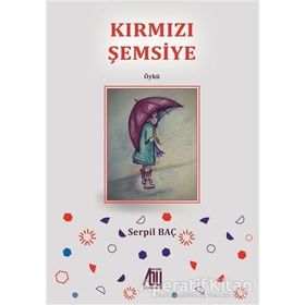 Kırmızı Şemsiye - Serpil Baç