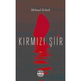 Kırmızı Şiir Mihael Erkek