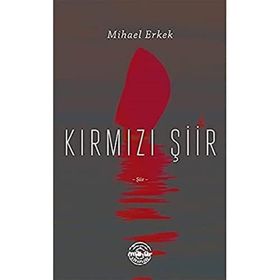 Kırmızı Şiir Mihael Erkek