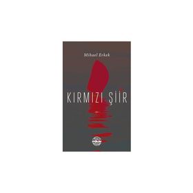 Kırmızı Şiir Mihael Erkek