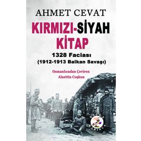 KIRMIZI SIYAH KITAP (1328 / 1912-13 FACIASI) - AHMET CEVAD