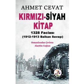 KIRMIZI SIYAH KITAP (1328 / 1912-13 FACIASI) - AHMET CEVAD