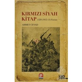KIRMIZI SIYAH KITAP (1328 / 1912-13 FACIASI) - AHMET CEVAD