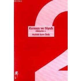 KIRMIZI VE SIYAH HIKAYELER 2 - NAHID SIRRI ÖRİK