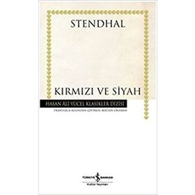 Kırmızı ve Siyah - Marie-Henri Beyle Stendhal