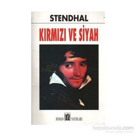 Kırmızı ve Siyah - stendhal henri beyle stendhal