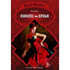 Kırmızı ve Siyah - stendhal henri beyle stendhal