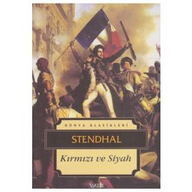 KIRMIZI VE SIYAH - STENDHAL