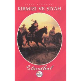 KIRMIZI VE SIYAH - STENDHAL