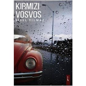 Kırmızı Vosvos - Sibel Yılmaz