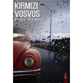 Kırmızı Vosvos - Sibel Yılmaz