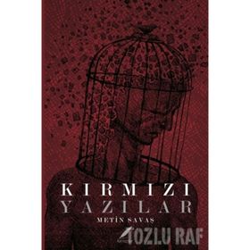 KIRMIZI YAZILAR - MEHMET TAHIR SAKMAN