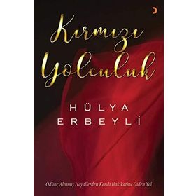 Kırmızı Yolculuk - Hülya Erbeyli