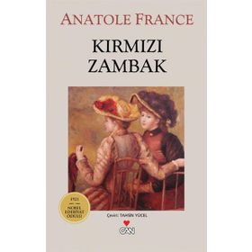 KIRMIZI ZAMBAK - ANATOLE FRANCE (ISBN:9789750709418)