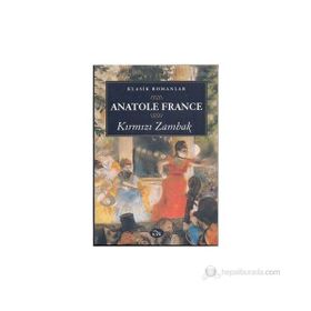KIRMIZI ZAMBAK - ANATOLE FRANCE