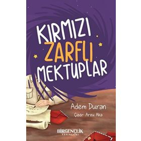 Kırmızı Zarflı Mektuplar Bir Gençlik Yayınları