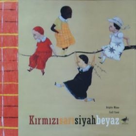 KIRMIZISARIBEYAZSIYAH - BRIGITTE MINNE