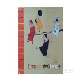 KIRMIZISARIBEYAZSIYAH - BRIGITTE MINNE