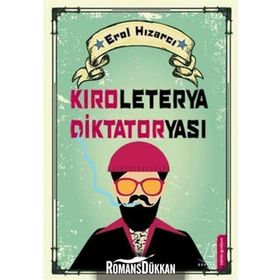 KIROLETERYA DIKTATORYASI - EROL HIZARCI
