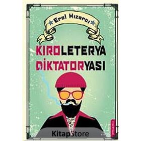 KIROLETERYA DIKTATORYASI - EROL HIZARCI