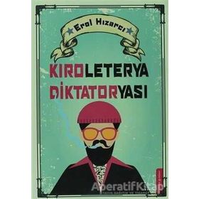 KIROLETERYA DIKTATORYASI - EROL HIZARCI