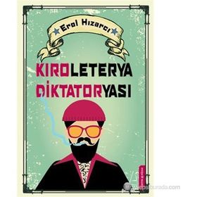 KIROLETERYA DIKTATORYASI - EROL HIZARCI