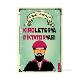 KIROLETERYA DIKTATORYASI - EROL HIZARCI