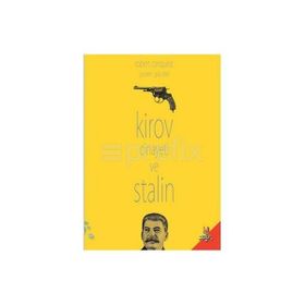 Kirov Cinayeti ve Stalin - Robert Conquest