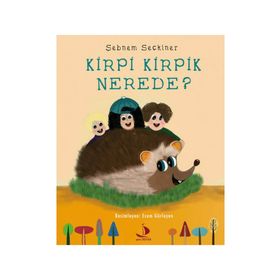 Kirpi Kirpik Nerede? - Şebnem Seçkiner