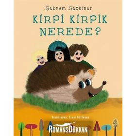Kirpi Kirpik Nerede? - Şebnem Seçkiner