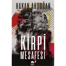Kirpi Mesafesi - Hakan Akdoğan