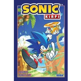 Kirpi Sonic Cilt: 1 - Başıboş Robotlar! - Ian Flynn