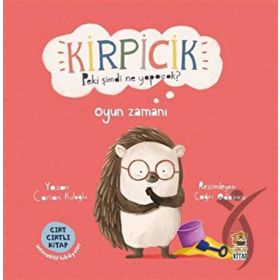 Kirpicik - Peki Şimdi Ne Yapacak? -Oyun Zamanı Sincap Kitap