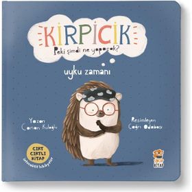 Kirpicik - Uyku Zamanı Sincap Kitap