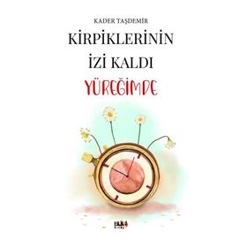 Kirpiklerinin İzi Kaldı Yüreğimde Tilki Kitap