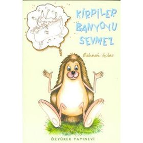 Kirpiler Banyoyu Sevmez - Mehmet Güler