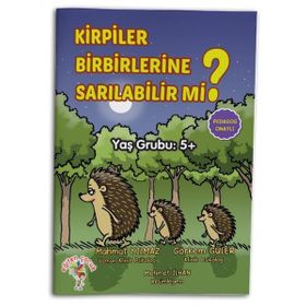 Kirpiler Birbirlerine Sarılabilir Mi? Mahmut Yılmaz
