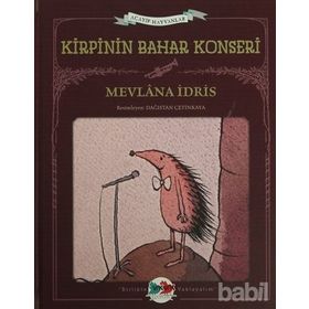 Kirpinin Bahar Konseri - Mevlana İdris