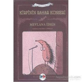 Kirpinin Bahar Konseri - Mevlana İdris