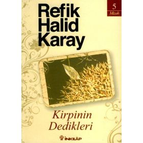 KIRPININ DEDIKLERI - REFIK HALID KARAY