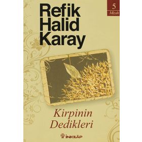 KIRPININ DEDIKLERI - REFIK HALID KARAY