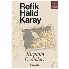 KIRPININ DEDIKLERI - REFIK HALID KARAY