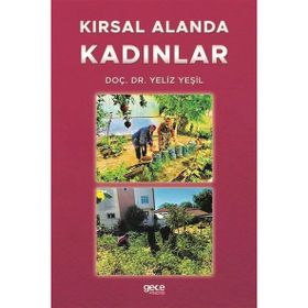 Kırsal Alanda Kadınlar - Yeliz Yeşil