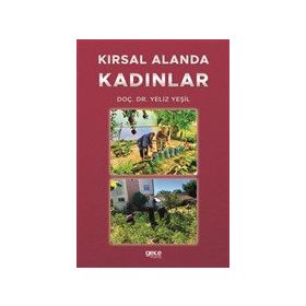 Kırsal Alanda Kadınlar - Yeliz Yeşil