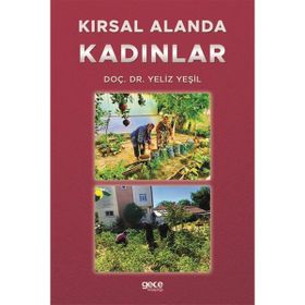 Kırsal Alanda Kadınlar - Yeliz Yeşil