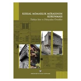 Kırsal Mimarlık Mirasının Korunması - kollektif