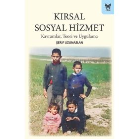 Kırsal Sosyal Hizmet Kavramlar Teori ve Uygulama Nika Yayınevi