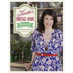 Kirstie's Vintage Home Kirstie Allsopp