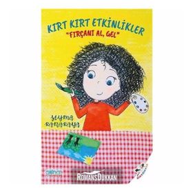 Kırt Kırt Etkinlikler - Şeyma Karakaya