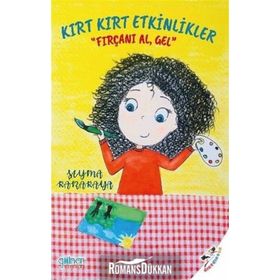 Kırt Kırt Etkinlikler - Şeyma Karakaya